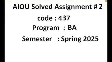 AIOU Solved assignment No 2 code 437 Spring 2025
