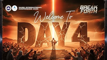 OASIS INTERNATIONAL CONFERENCE 2025 - BREAK FORTH (DAY 4)