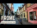 Frome  4k narrated walking tour  lets walk 2022