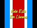 Kalú Está En Llamas Mp3 Song