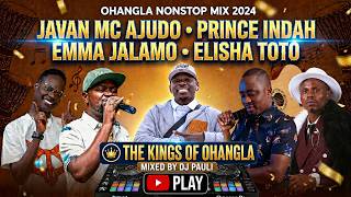 OHANGLA AJAWA TAKEOVER 2024 MIX EP1 - DJ PAULI | JAVAN MC AJUDO |ELISHA TOTO | PRINCE INDAH |