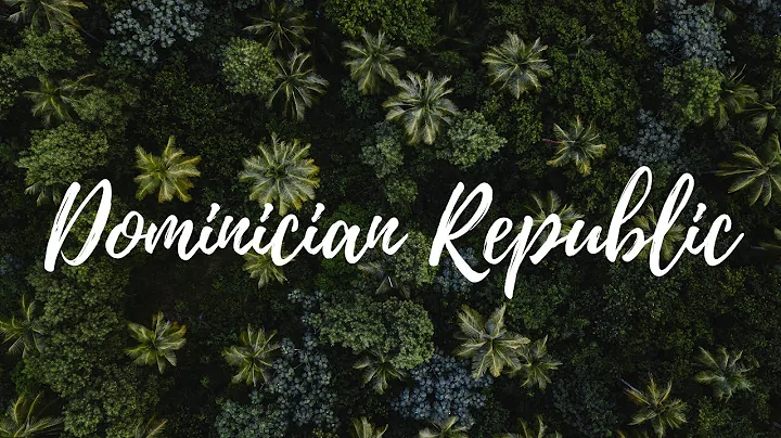 Dominican Republic (* A TROPICAL PARADISE*)