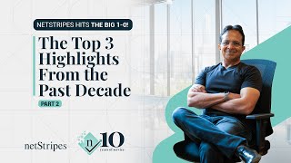 Business Insights: Top 3 Highlights From the Past Decade pt. 2 #netstripes #bizruption