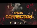 Intence - Correction | Official Audio (Explicit)