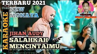 Download lagu Salahkah Mencintaimu  Karaoke  Jihan Audy New  Monata mp3