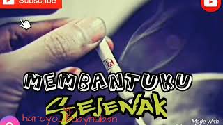 Story WA | cerita ROKOK