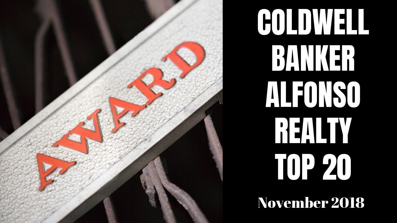 Coldwell Banker Alfonso Realty Presents November 2018's Top 20 Real