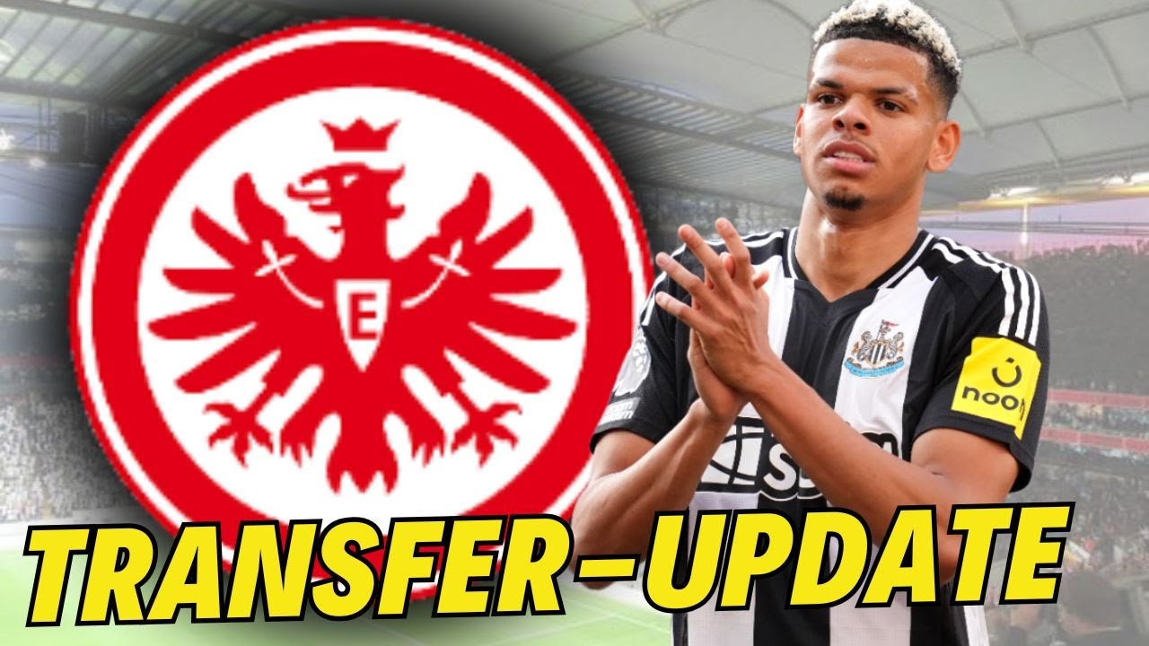 Frankfurt: Bestätigte Nachricht! Neueste Transfer-Updates! Eintracht Frankfurt