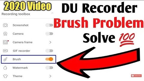 How to enable brush of du recorder with best setting