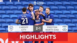 Cardiff Grab Extra Time Winner | Cardiff City 2-1 Preston North End (AET) | Emirates FA Cup 2021-22