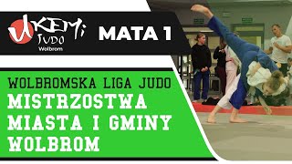Wolbromska Liga Judo 2024 - Mistrzostwa Miasta i Gminy Wolbrom - Mata nr 1