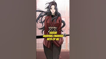 Harem Manhwa/Manhua 🌱 recommendation with OP and badass MC 😈 #manhwa #manhua #webtoon #manga #harem