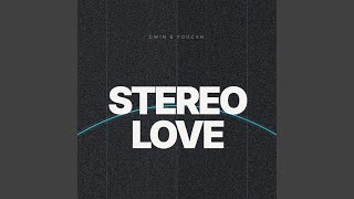 Stereo Love - Dwin, YOUCAN