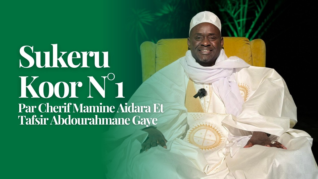 🕌Sukeru Koor N°1 - Par Cherif Mamine Aidara Et Tafsir Abdourahmane Gaye | Jeudi 19 Fév. 2026