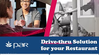 PAR Tech - Drive Thru Solutions for your Restaurant