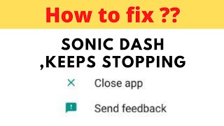 Fix "Sonic Dash" App Keeps Crashing Problem Android & Ios - Sonic Dash App Crash Issue || FING 24 screenshot 5