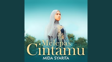 Melepas Cintamu