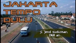 JAKARTA TEMPO DULU 1870 SAMPAI 1970