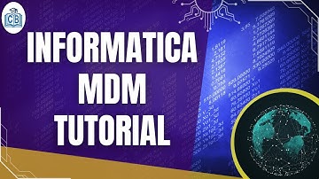 Informatica MDM | Informatica MDM Tutorial | what is informatica mdm | CyberBrainer