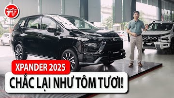 Đánh giá Mitsubishi Xpander và Xpander Cross 2025 - lại chạy như tôm tươi thôi | TIPCAR TV
