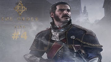 The Order: 1886  Part 4