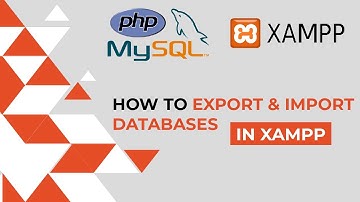 Xampp | How to Export and Import the Databases in MySql in Xampp | Xampp Tutorial