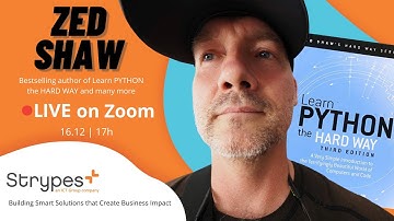 ZED SHAW for Strypes "Past and Present:  Comparing Python to Newer Languages for Practical Purposes"