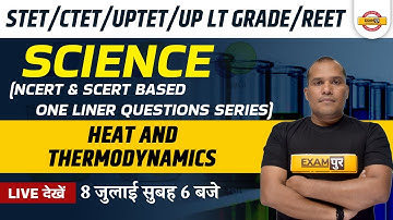 CTET UPTET STET LT GRADE Science Heat and Thermodynamics Questions by Adarsh Sir