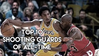 NBA Top 10 Shooting Guards of All-Time