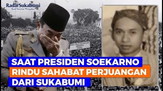 Sering Berkunjung ke Sukabumi, Ini Alasan Presiden Pertama Soekarno