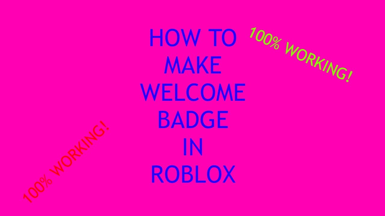How To Make Welcome Badge Roblox Studio Tutorial Youtube - roblox how to make a welcome badge