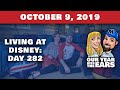 Day 282 Living at Disney World - Our Year With The Ears - October 9, 2019