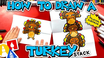 How To Draw A Turkey Stack For Thanksgiving - Folding Surprise