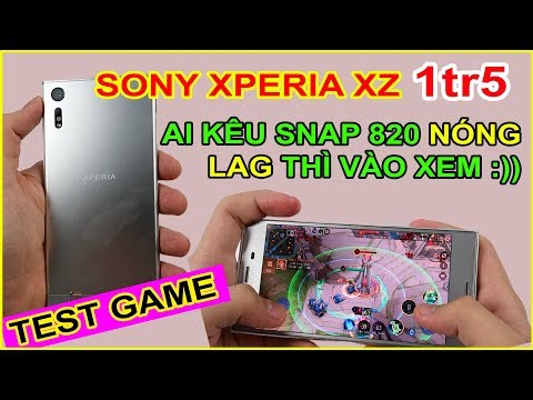 TEST GAME Sony Xperia XZ giá 1tr5 trên LAZADA, SHOPEE. Snapdragon 820 Nóng + Lag?? | MUA HÀNG ONLINE