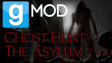 ★GMOD★ | Ghost Hunt - The Asylum | Ep 1 | ITS BEEPING