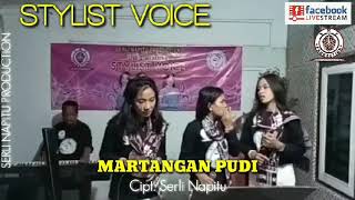 Martangan Pudi Cover By Stylist Voice Cipt Serli Napitu