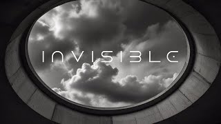 Invisible - 1:00 hr Atmospheric Ambient Soundscape