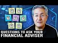 10 Questions to Ask a Financial Advisor