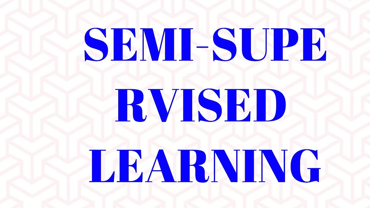 Download Semi Supervised Learning | Machine learning
