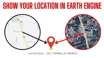 How to Show Your Location in Google Earth Engine | Easy Tutorial