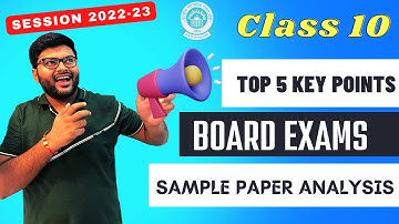 5 Key Points After CBSE Sample Paper Class 10 Session 2022-23 I Common Doubts I Ashish Sir