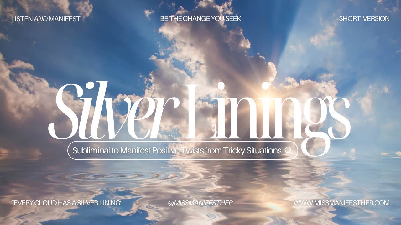 ⛅️ SILVER LININGS ✨ Subliminal to Trust the Process & Manifest Positivity from Contrast 🙏