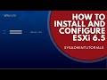 vSphere 6.5 - How to install and configure VMware ESXi 6.5
