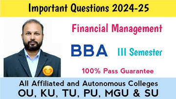 FM Important Questions 2024-25 BBA III Semester 3rd Sem Financial Management Imp OU KU TU PU SU MGU