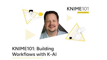 KNIME101: Building Workflows with K-AI