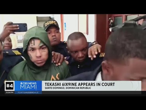 Tekashi 6ix9ine appears in Dominican Republic court