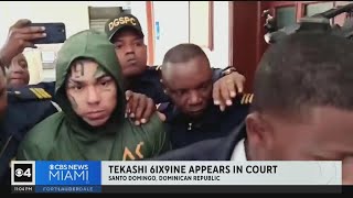 Tekashi 6ix9ine appears in Dominican Republic court