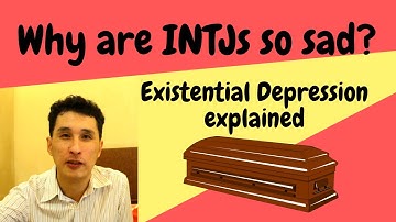 Ep 220 Existential Depression, what is it and what triggers it? (INTJ sadness) Part 1