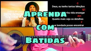 Bençãos que não tem fim - Isadora Pompeu - Como tocar com batidas no violão