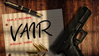 VAIR (Official Video) - SAM.Z | Prod.by MAIN |New Punjabi Songs 2024 |SAM.Z Records